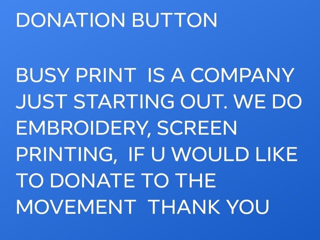 DONATION BUTTON or CUSTOM ORDER PRICE