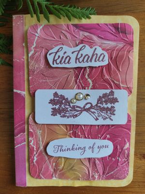 Kia Kaha - Be strong, thinking of you