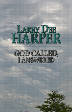 God Called; I Answered