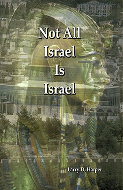 Not All Israel Is Israel