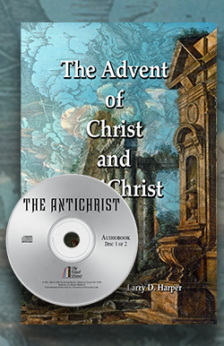 The Advent of Christ and AntiChrist (7-CD set w/transcript)