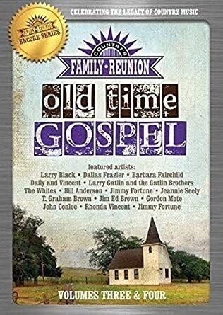 Country&#39;s Family Reunion: Old Time Gospel Vol 3-4