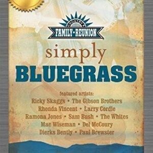 Country Family Reunion Simply Bluegrass Vol 1&2