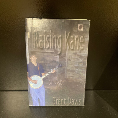 Raising Kane A Bluegrass Novel