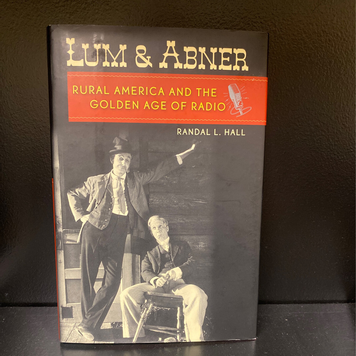 Lum & Abner Rural America and