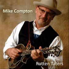 Mike Compton - Rotten Taters