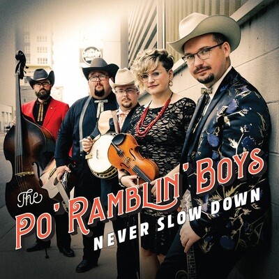 Po' Ramblin' Boys Never Slow Down LP