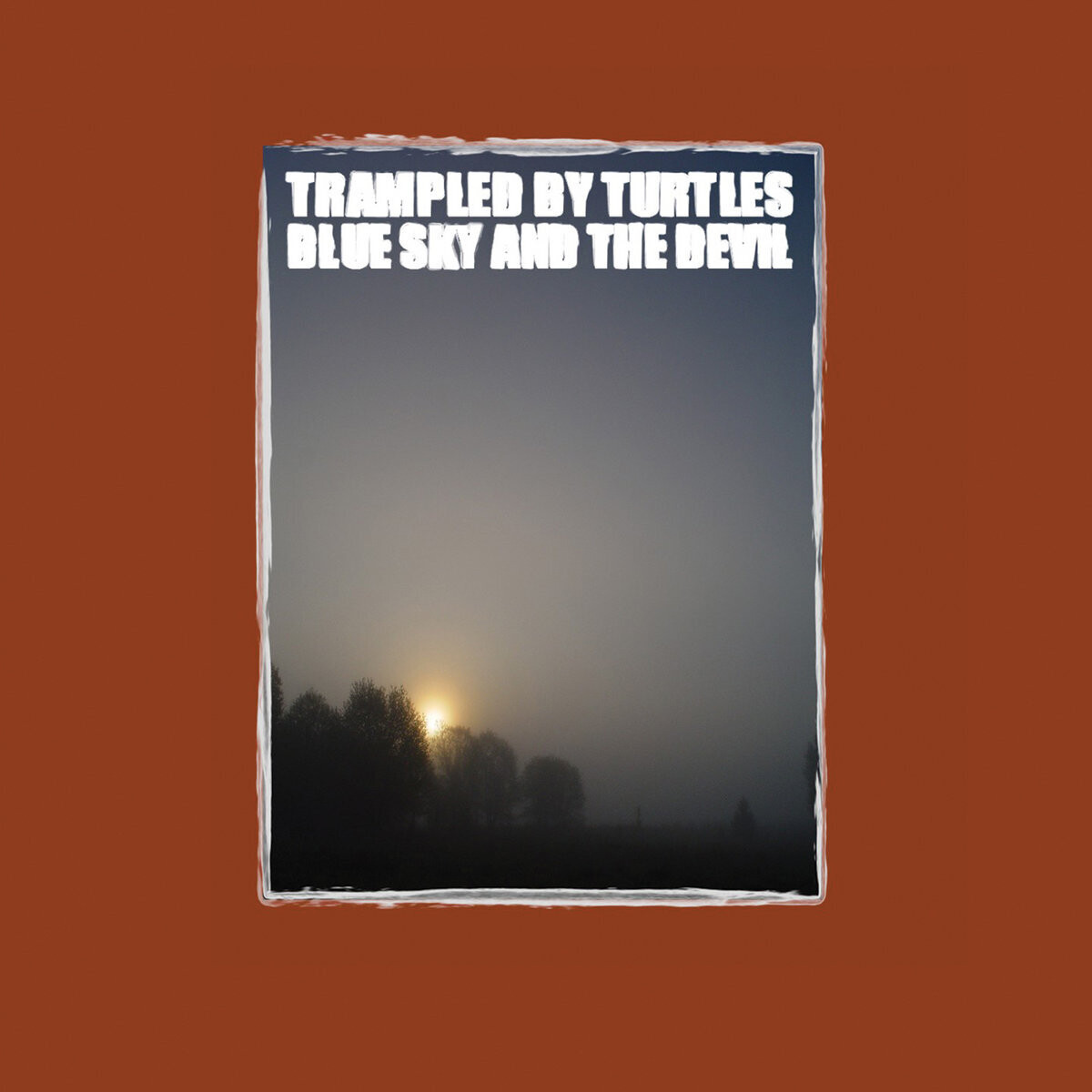Trampled By Turtles Blue Sky And Devil LP