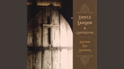 Doyle Lawson - Beyond the Shadows LP