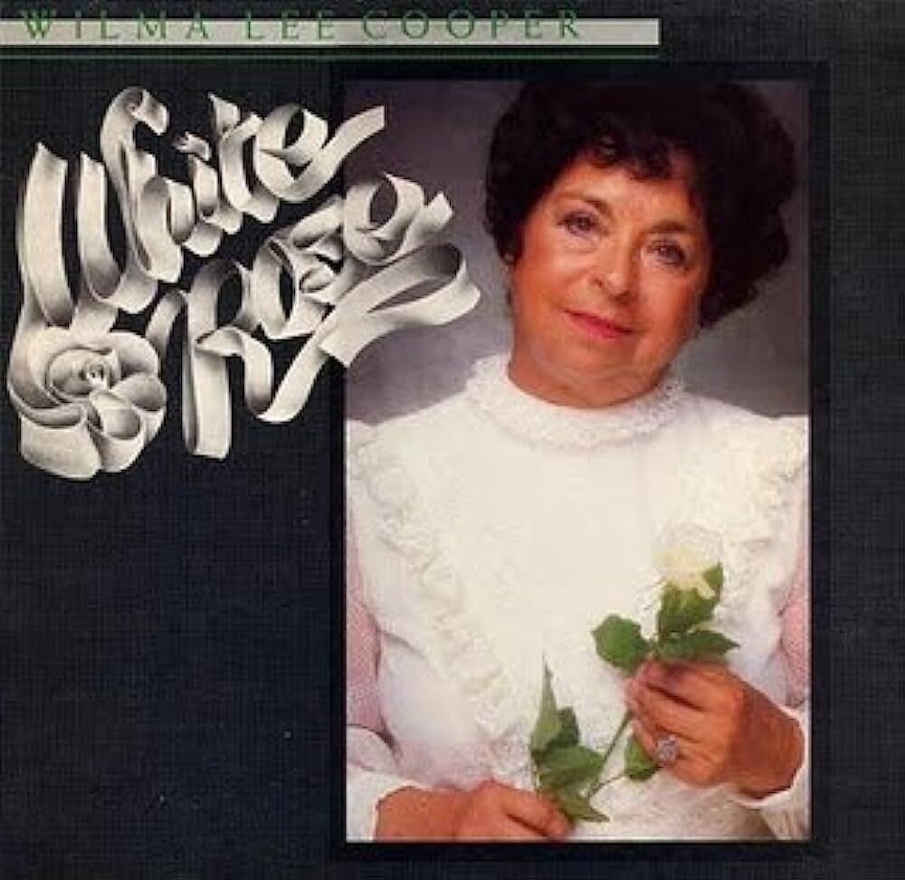 Wilma Lee Cooper - White Rose LP