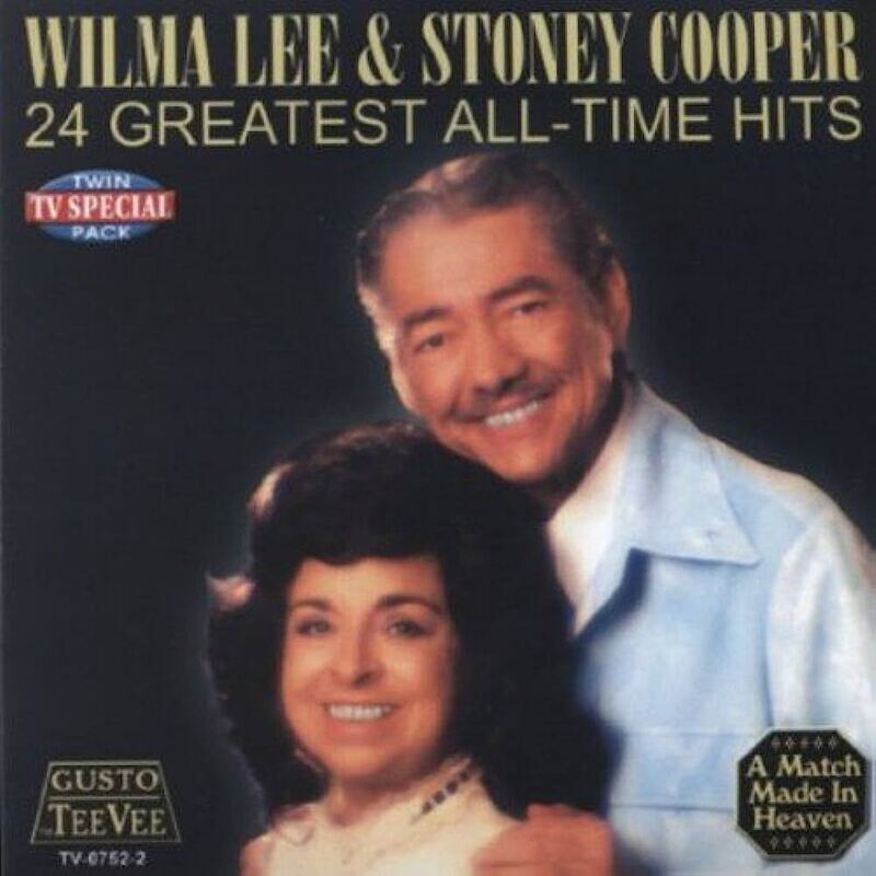 Wilma Lee Cooper & Stoney Cooper - 24 Greatest all time Hits