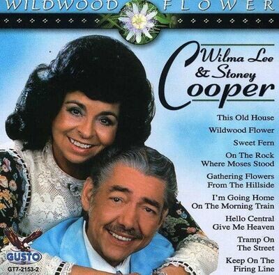 Wilma Lee Cooper & Stoney Cooper - Wildwood Flower