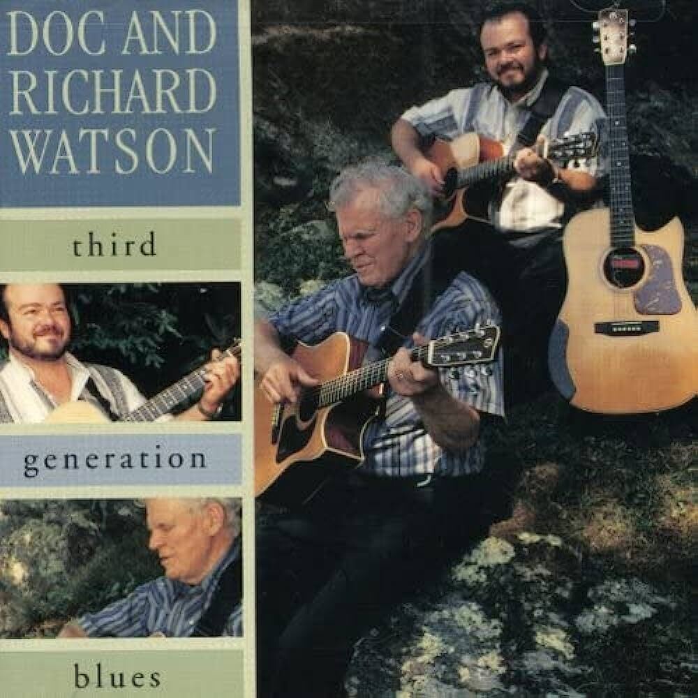 Doc Watson & Richard Watson - Third Generation Blues
