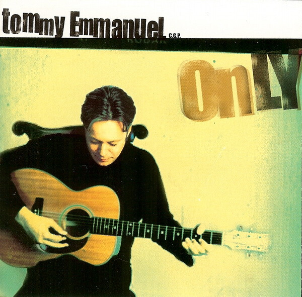  Tommy Emmanuel - Only