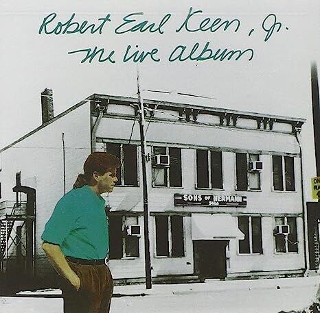 Robert Earl Keen Jr - The Live Album