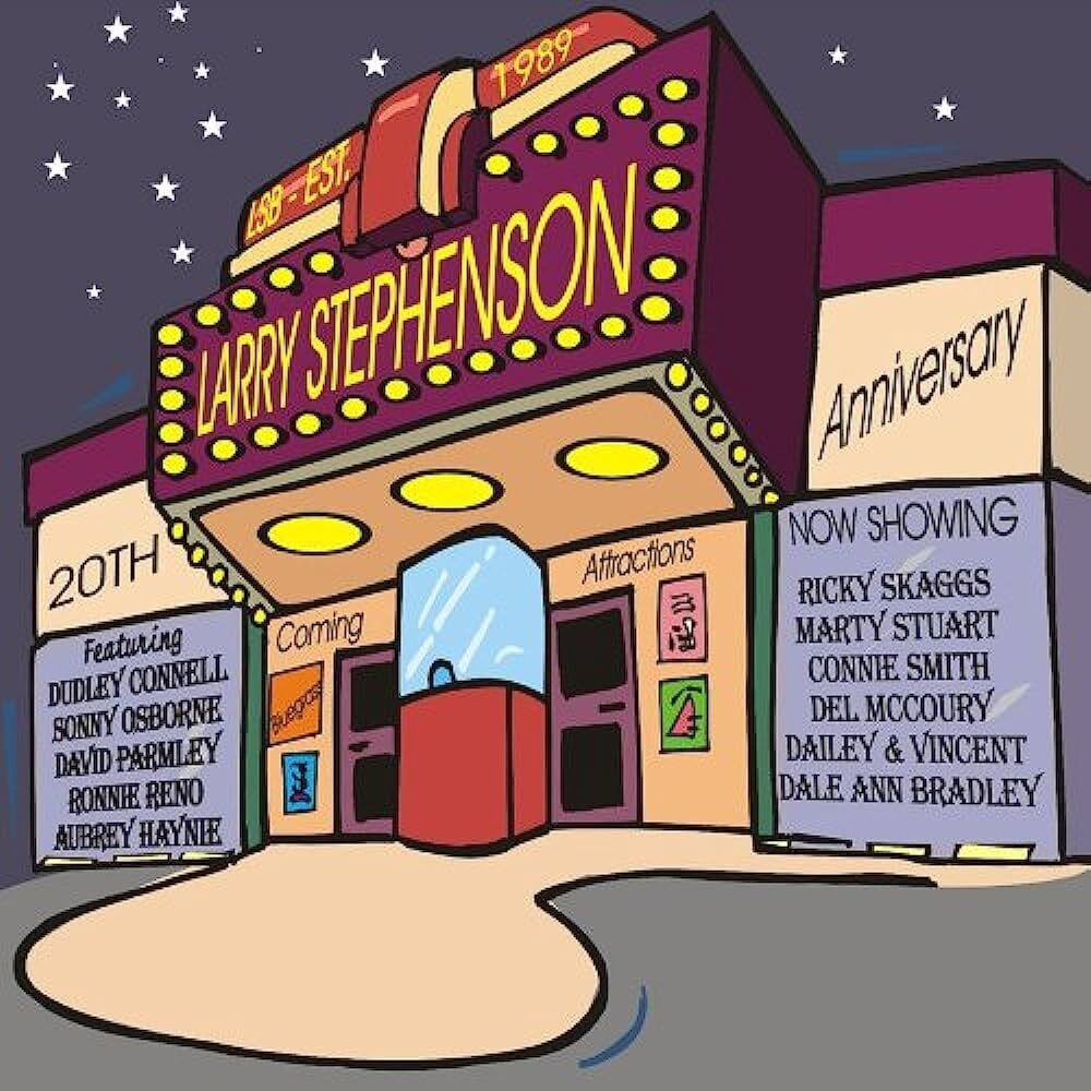 Larry Stephenson - 20th Anniversary