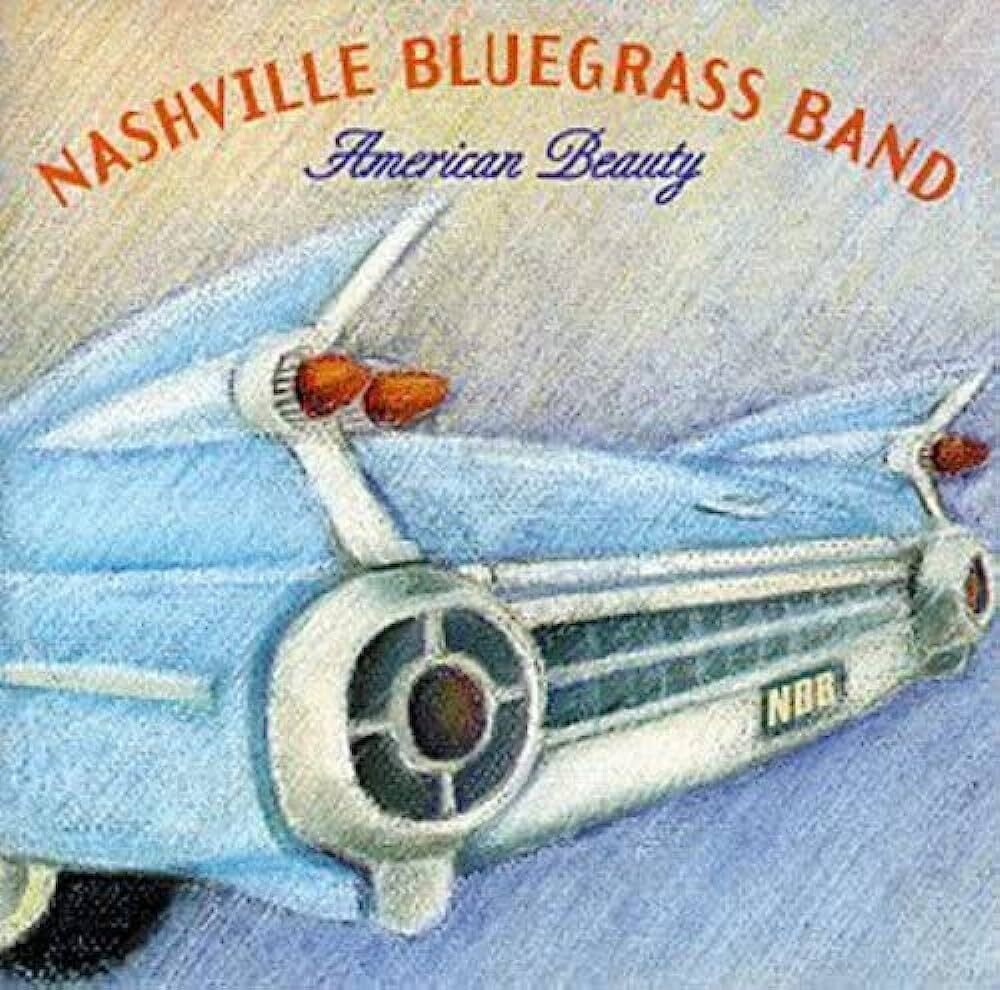 Nashville Bluegrass Band American Beauty