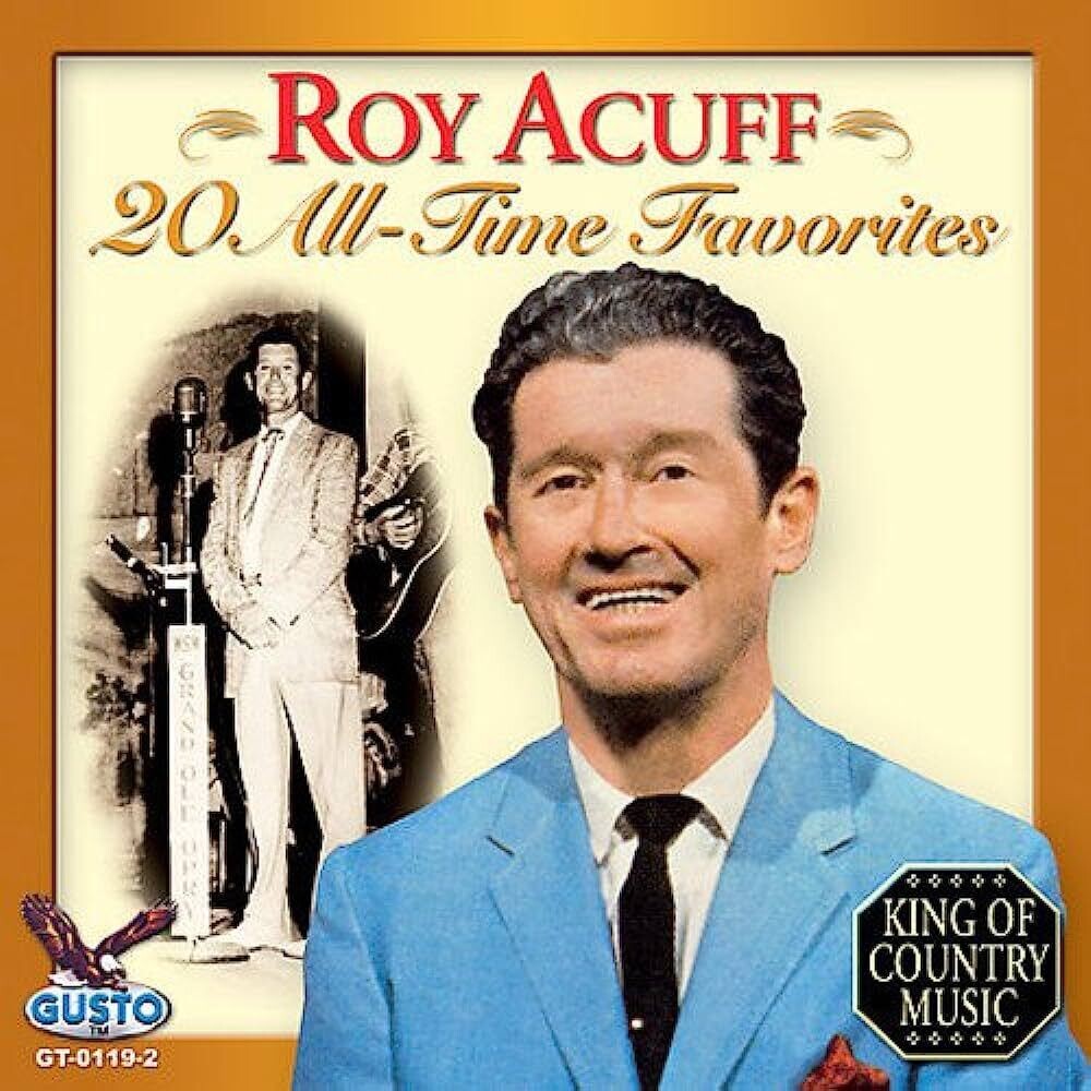Roy Acuff - 20 All Time Favorites