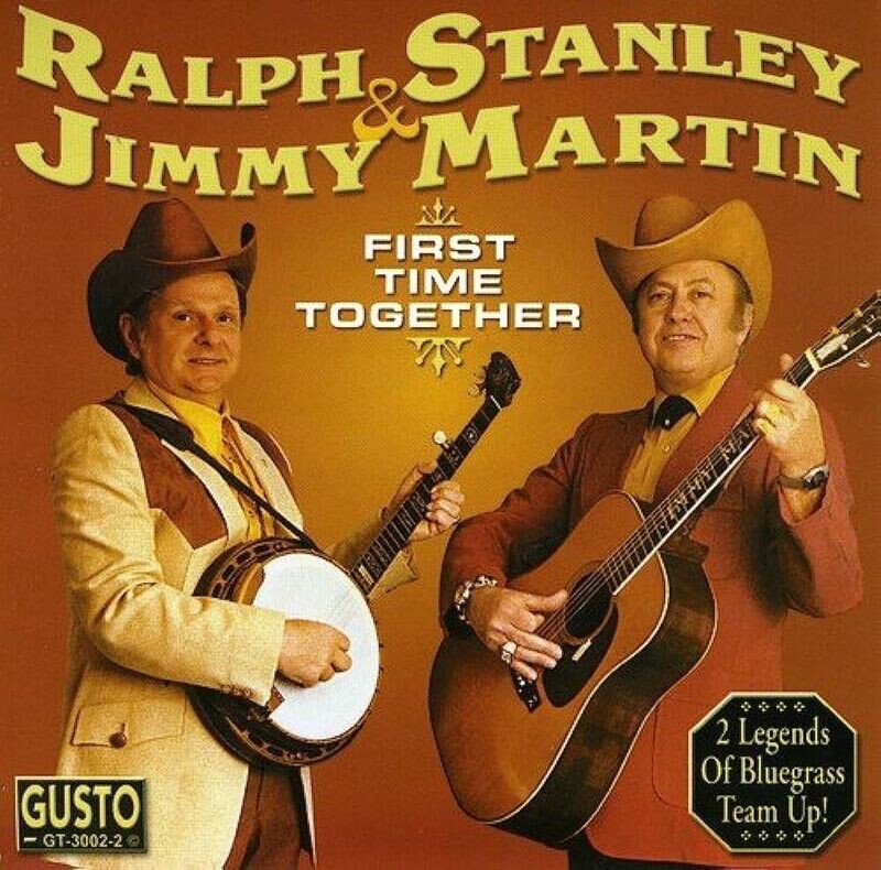 Ralph Stanley &amp; Jimmy Martin - First Time Together