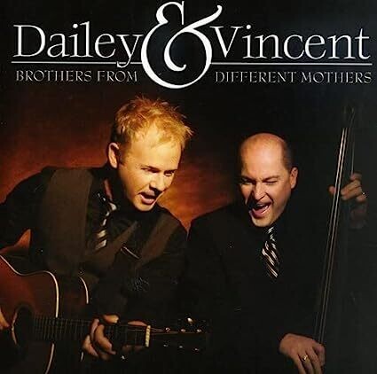 Dailey & Vincent Brothers from Different Mothers