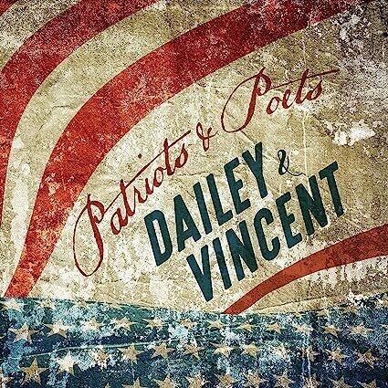 Dailey & Vincent Patriot & Poets