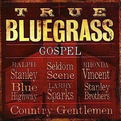 Various Artists True Bluegrass Gospel