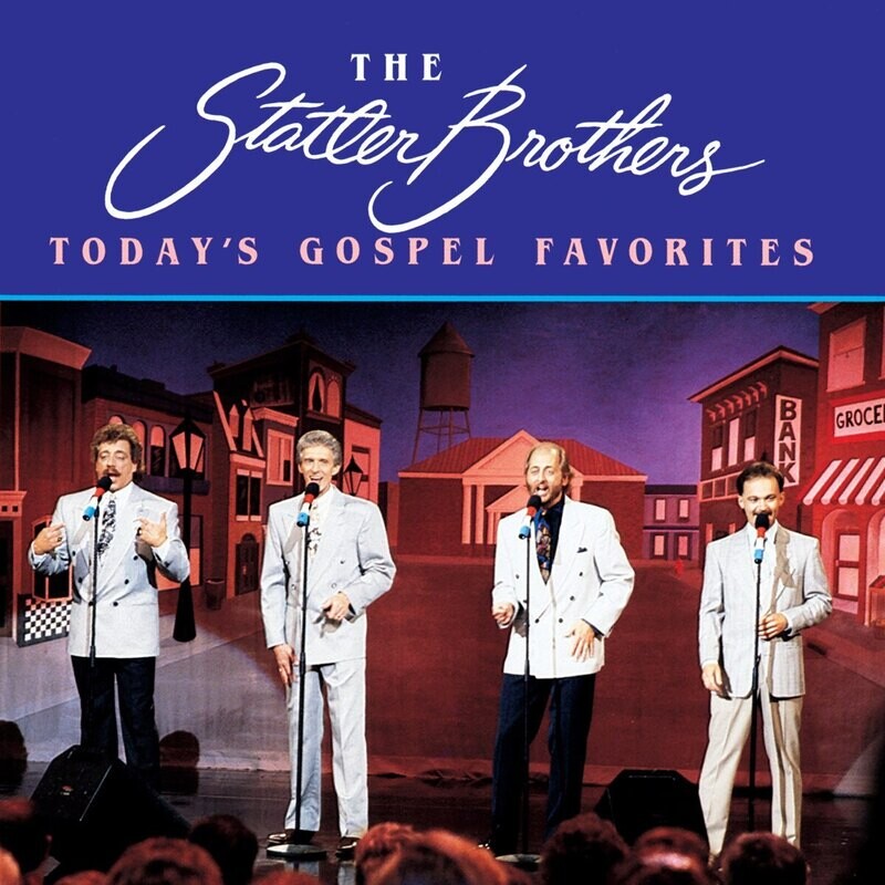 The Statler Brothers Todays Gospel Favorites