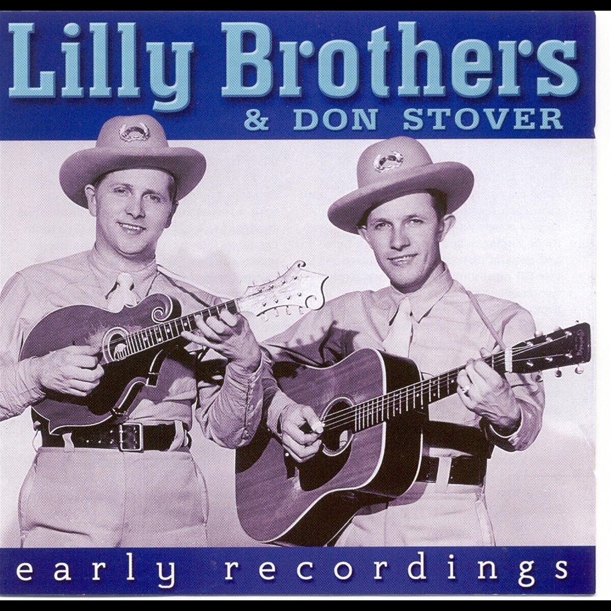 Lilly Brothers & Don Stover Early Recordings