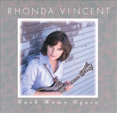 Rhonda Vincent- Back Home Again