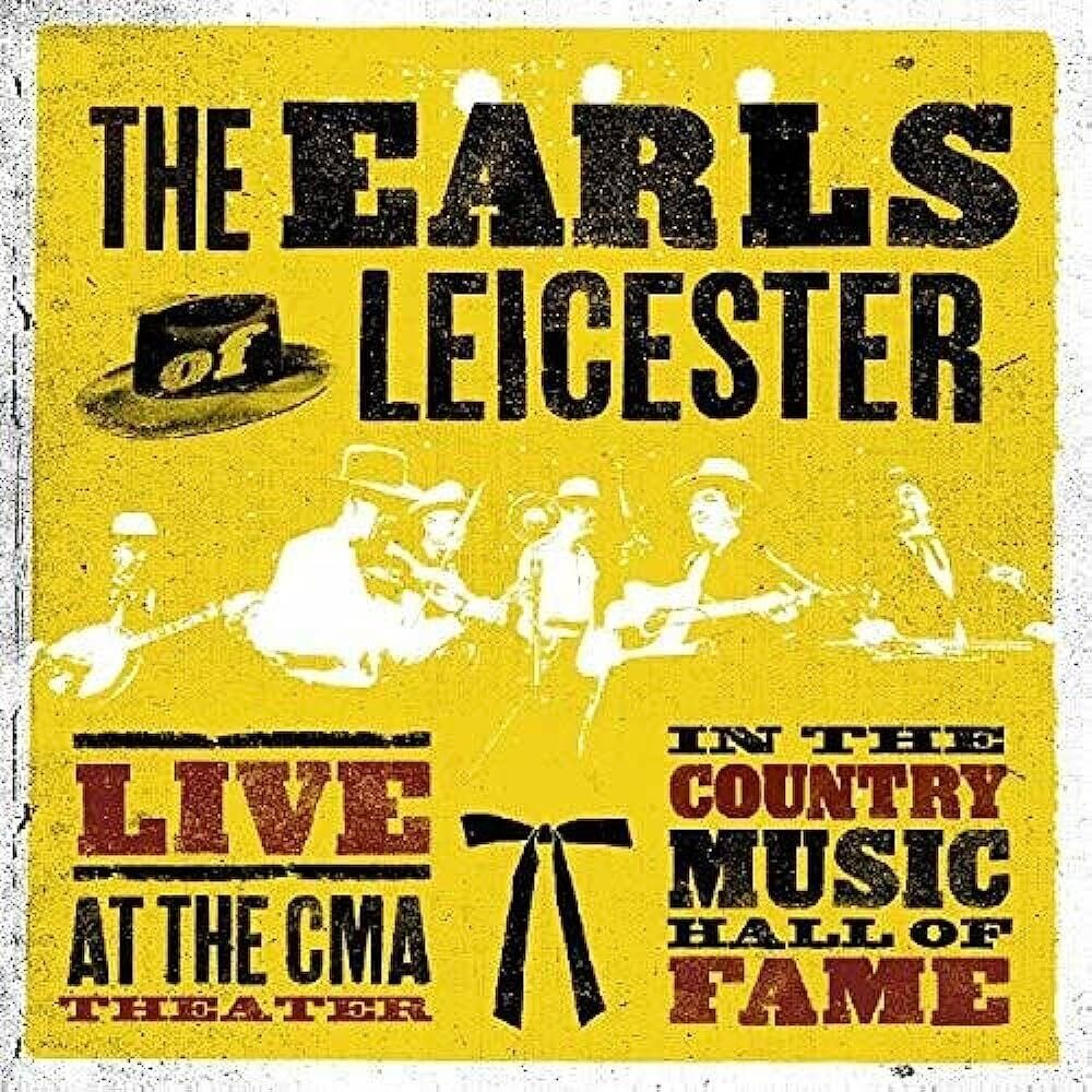 Earls of Leicester Live at the CMA Theater