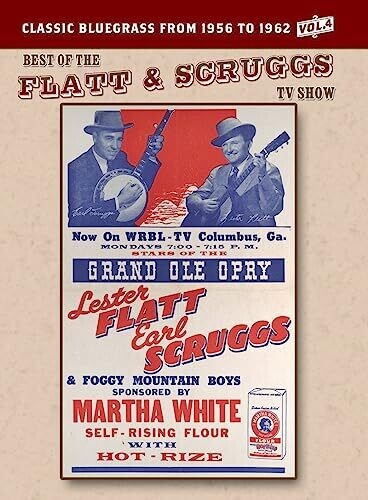 The Best of the Flatt &amp; Scruggs TV Show: Volume 04