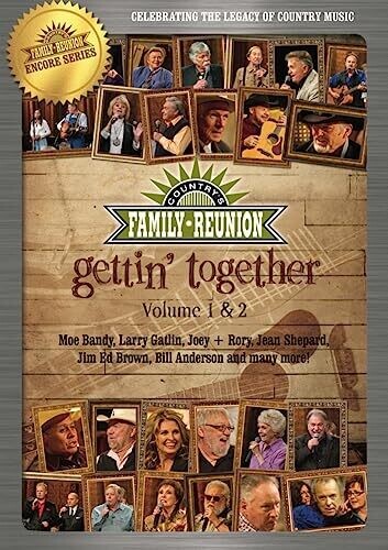Country's Family Reunion Gettin' Together Vol 1 And 2