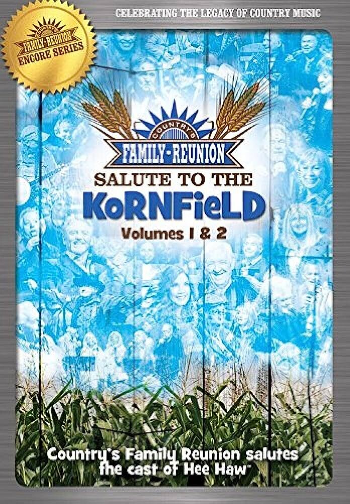 Country's Family Reunion Salute To The Kornfield Vol 1 And 2