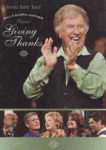Bill and Gloria Gaither - Giving Thanks