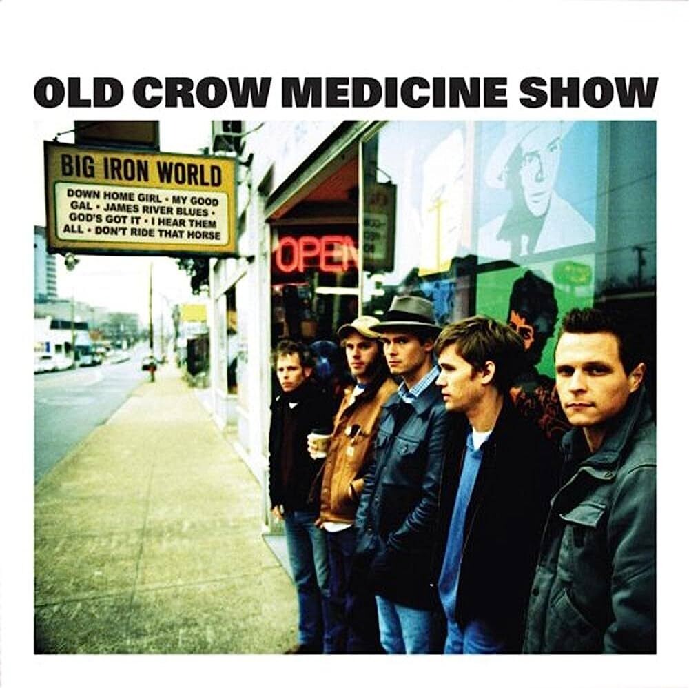 Old Crow Medicine Show Big Iron World