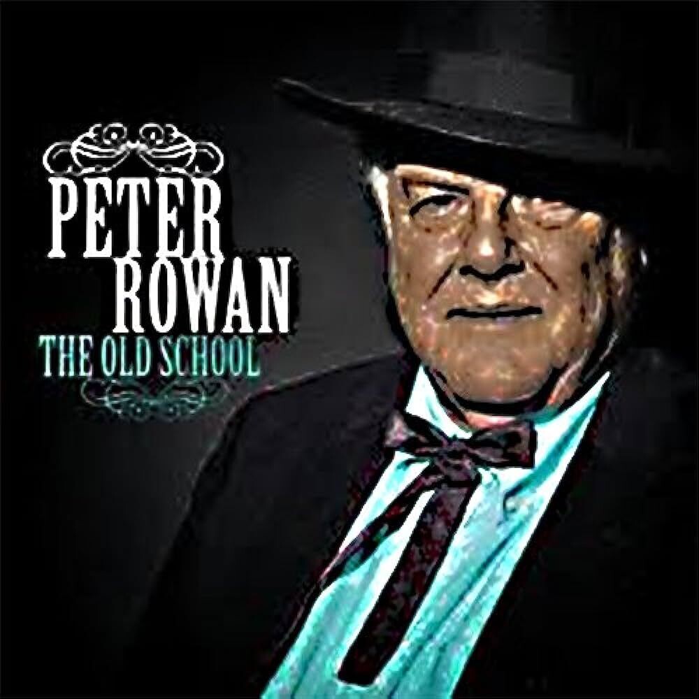 Peter Rowan - The Old School