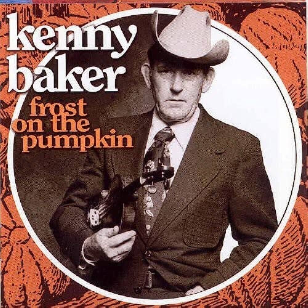 Kenny Baker - Frost on the Pumpkin