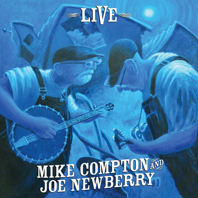 Mike Compton & Joe Newberry - Live