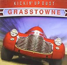 Grasstowne Kickin' Up Dust