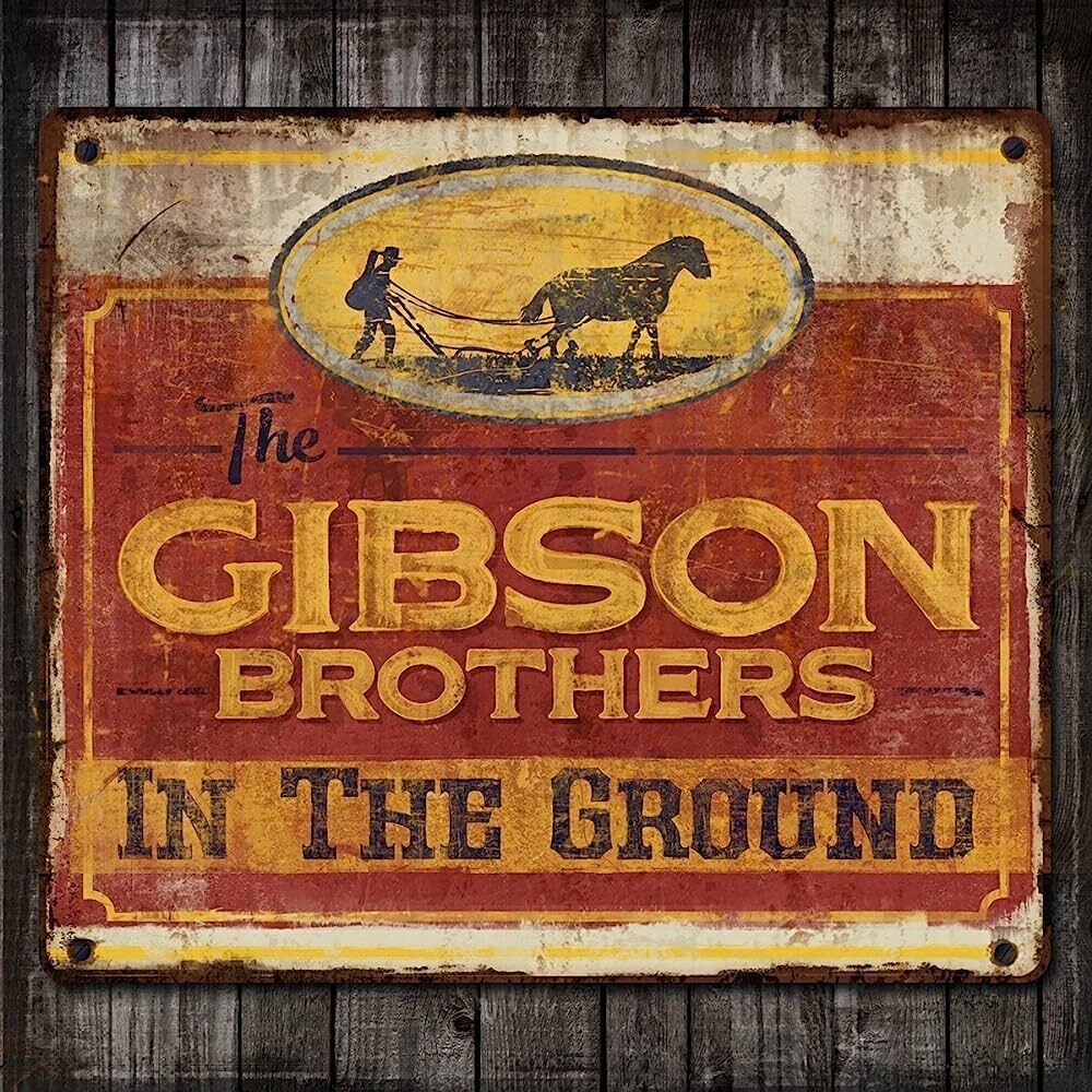 Gibson Brothers In The Ground