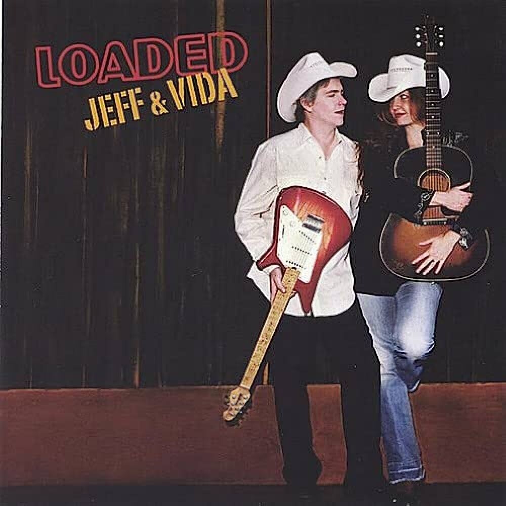 Jeff & Vida Loaded