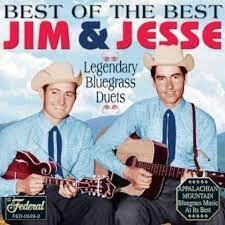 Jim & Jesse Best of Legendary Duets