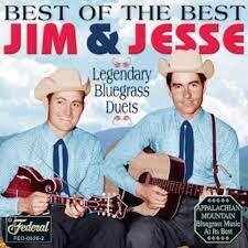 Jim &amp; Jesse Best of Legendary Duets