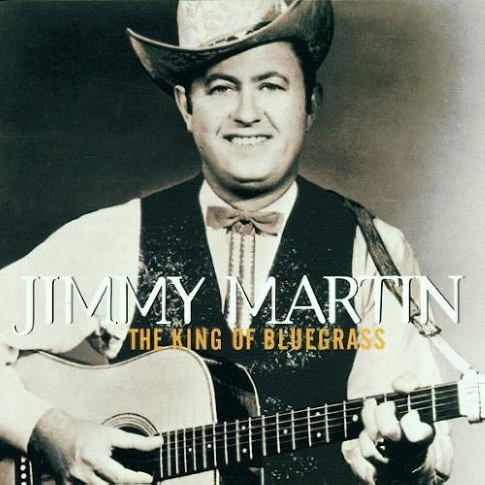 Jimmy Martin - King of Bluegrass