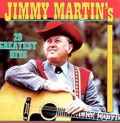 Jimmy Martin - 20 Greatest Hits