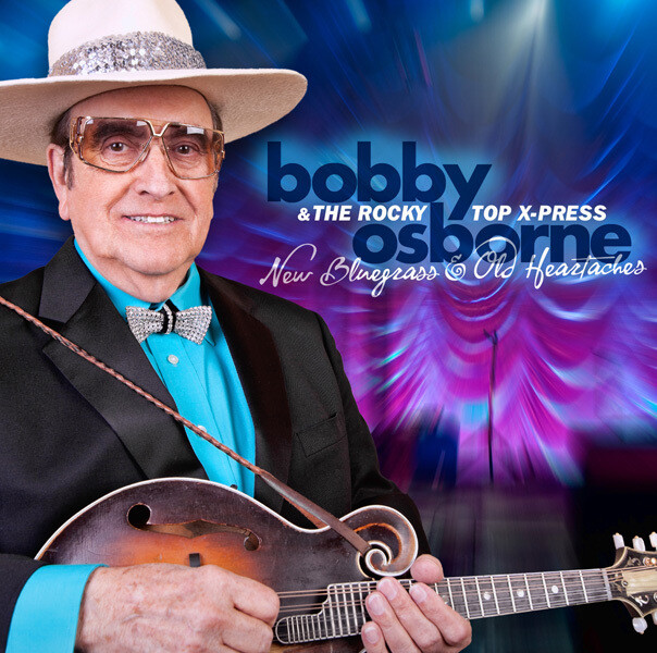 Bobby Osborne - New Bluegrass &amp; Old Heartaches