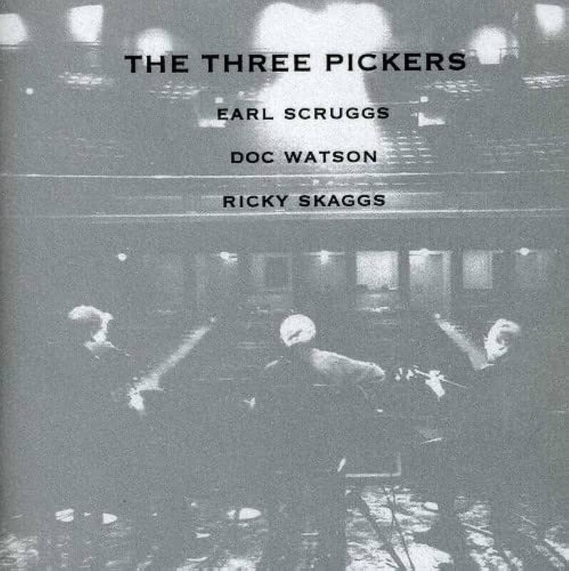 Earl Scruggs, Doc Watson, Ricky Skaggs - The Three Pickers