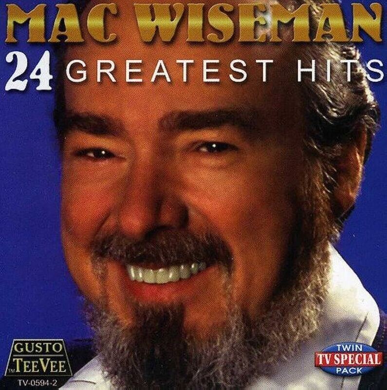 Mac Wiseman  24 Greatest Hits