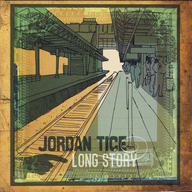 Jordan Tice - Long Story