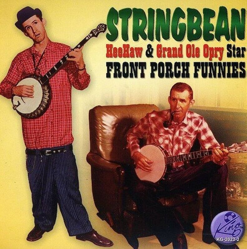 Stringbean Front Porch Funnies